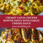Creamy Cajun Chicken Bowtie Pasta with Garlic Cheese Sauce Pin