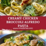 Creamy Chicken Broccoli Alfredo Pasta Pin