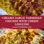 Creamy Garlic Parmesan Chicken with Cheesy Linguine Pin