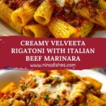 Creamy Velveeta Rigatoni with Italian Beef Marinara Pin