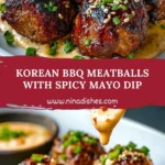 Korean BBQ Meatballs with Spicy Mayo Dip Pin