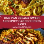 One-Pan Creamy Sweet and Spicy Cajun Chicken Pasta Pin