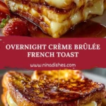 Overnight Crème Brûlée French Toast Pin