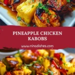 Pineapple Chicken Kabobs Pin