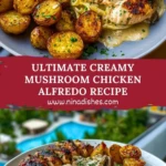 Ultimate Creamy Mushroom Chicken Alfredo Recipe Pin