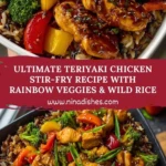 Ultimate Teriyaki Chicken Stir-Fry Recipe with Rainbow Veggies & Wild Rice Pin