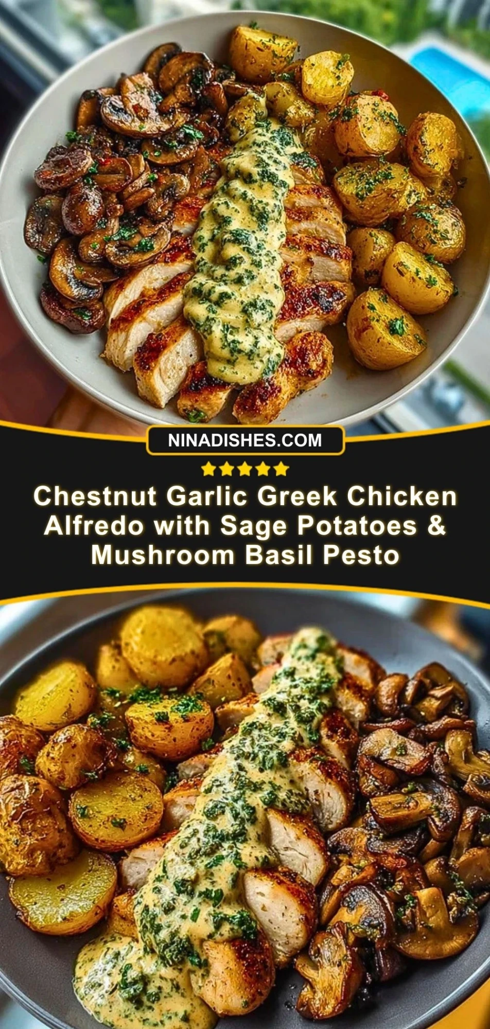 Chestnut Garlic Greek Chicken Alfredo with Sage Potatoes & Mushroom Basil Pesto Pin 2
