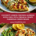 Coconut-Lemon Chicken Alfredo with Chili Feta Cream & Crispy Parmesan Green Beans Pin 1
