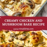 Creamy Chicken and Mushroom Bake Recipe Pin 1