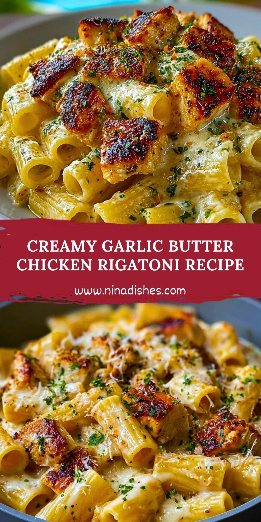 Creamy Garlic Butter Chicken Rigatoni Recipe Pin 1
