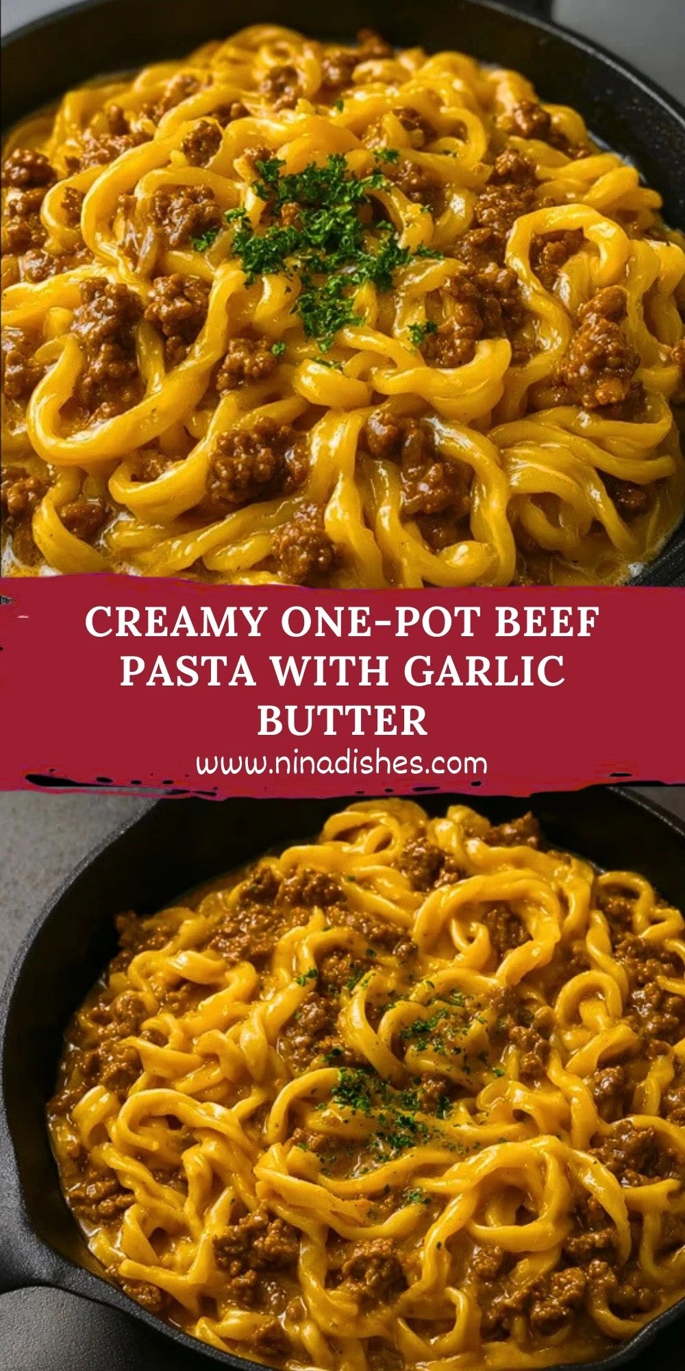 Creamy One-Pot Beef Pasta with Garlic Butter Pin 1