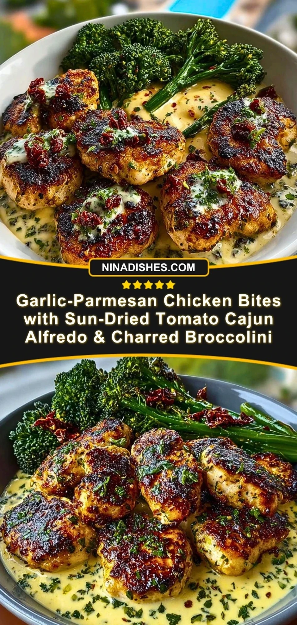 Garlic-Parmesan Chicken Bites with Sun-Dried Tomato Cajun Alfredo & Charred Broccolini Pin 2