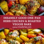 Insanely Good One-Pan Herb Chicken & Roasted Veggie Bake Pin 1