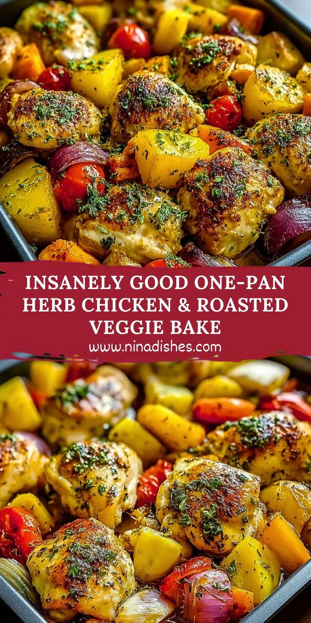 Insanely Good One-Pan Herb Chicken & Roasted Veggie Bake Pin 1