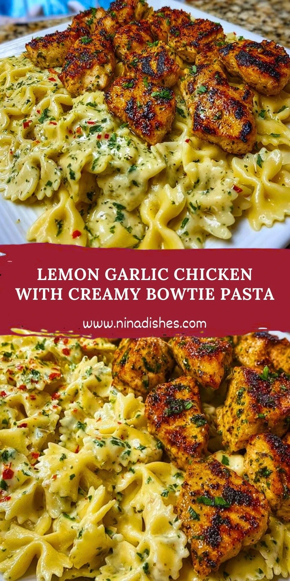 Lemon Garlic Chicken with Creamy Bowtie Pasta Pin 1