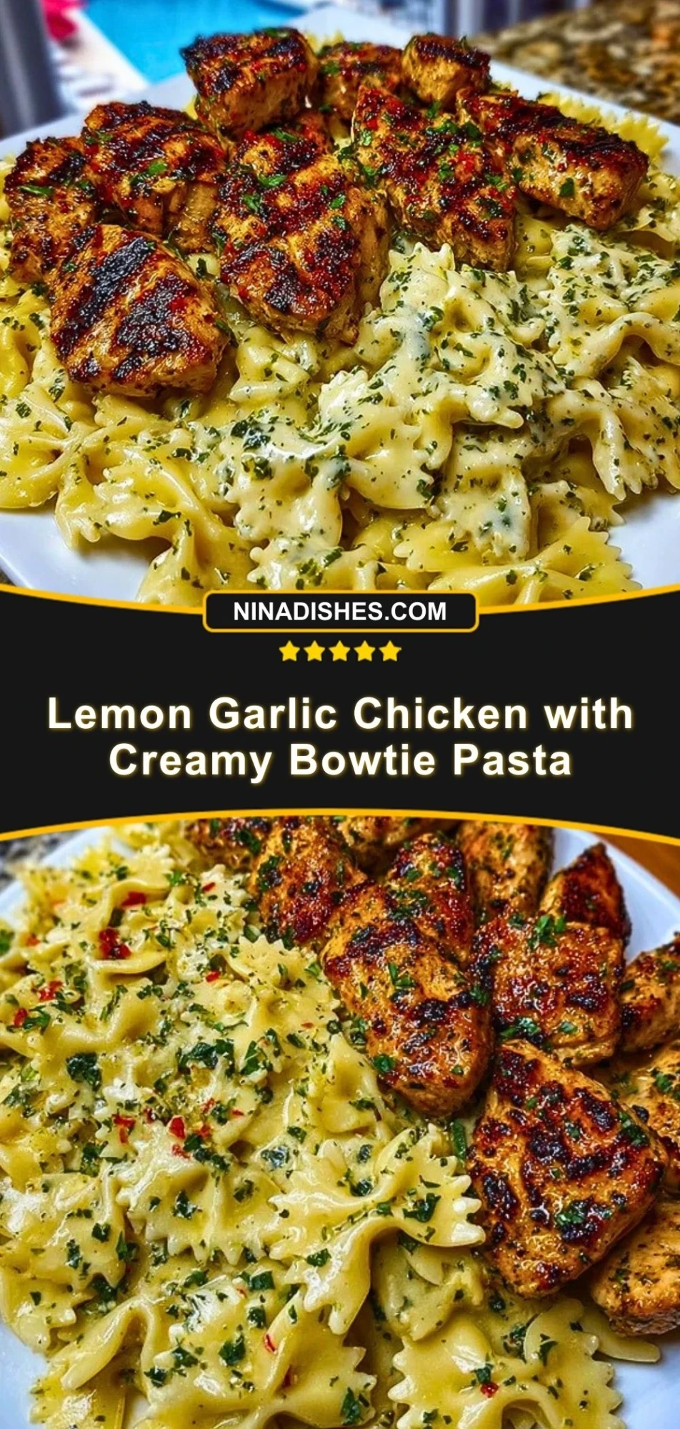 Lemon Garlic Chicken with Creamy Bowtie Pasta Pin 2