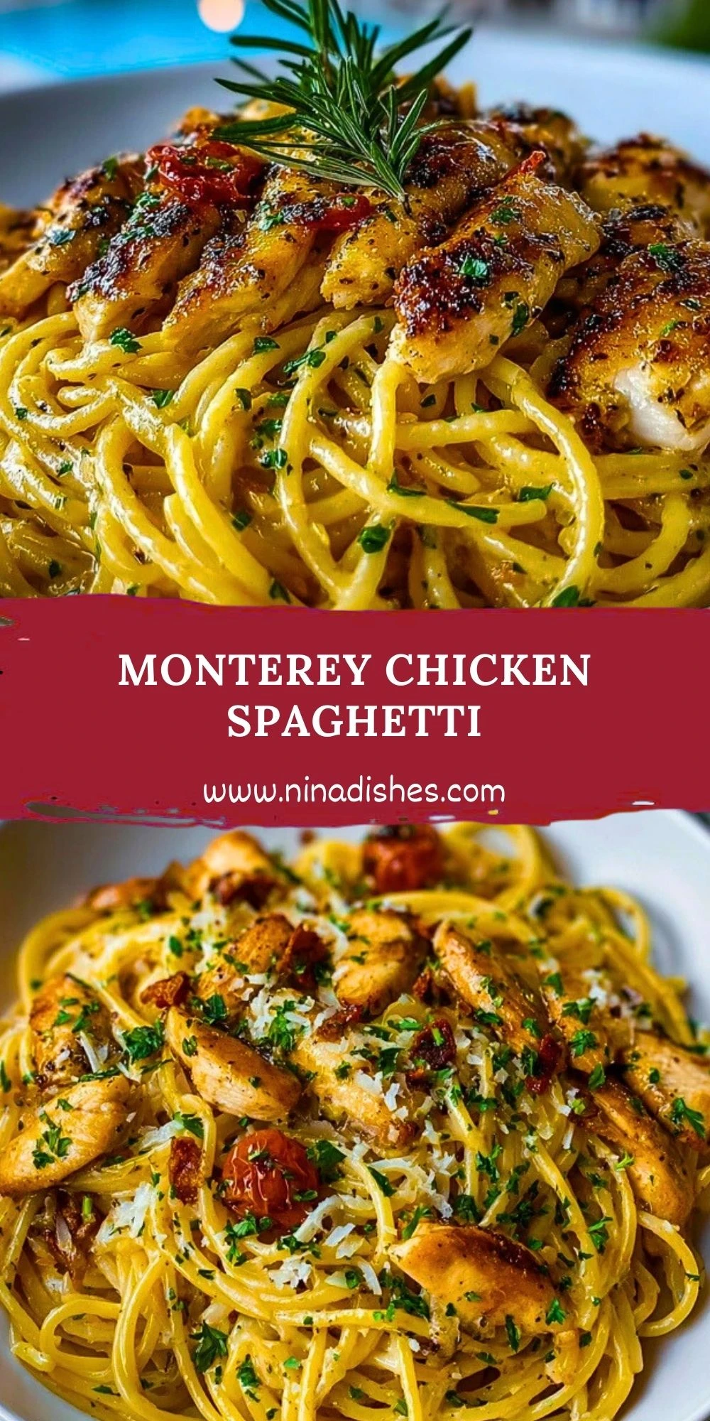 Monterey Chicken Spaghetti Pin 1