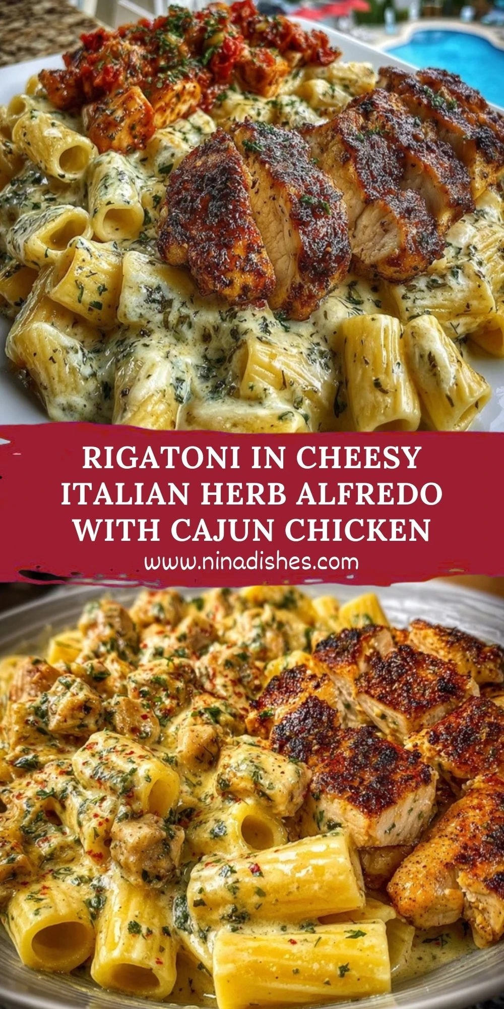 Rigatoni in Cheesy Italian Herb Alfredo with Cajun Chicken Pin 1