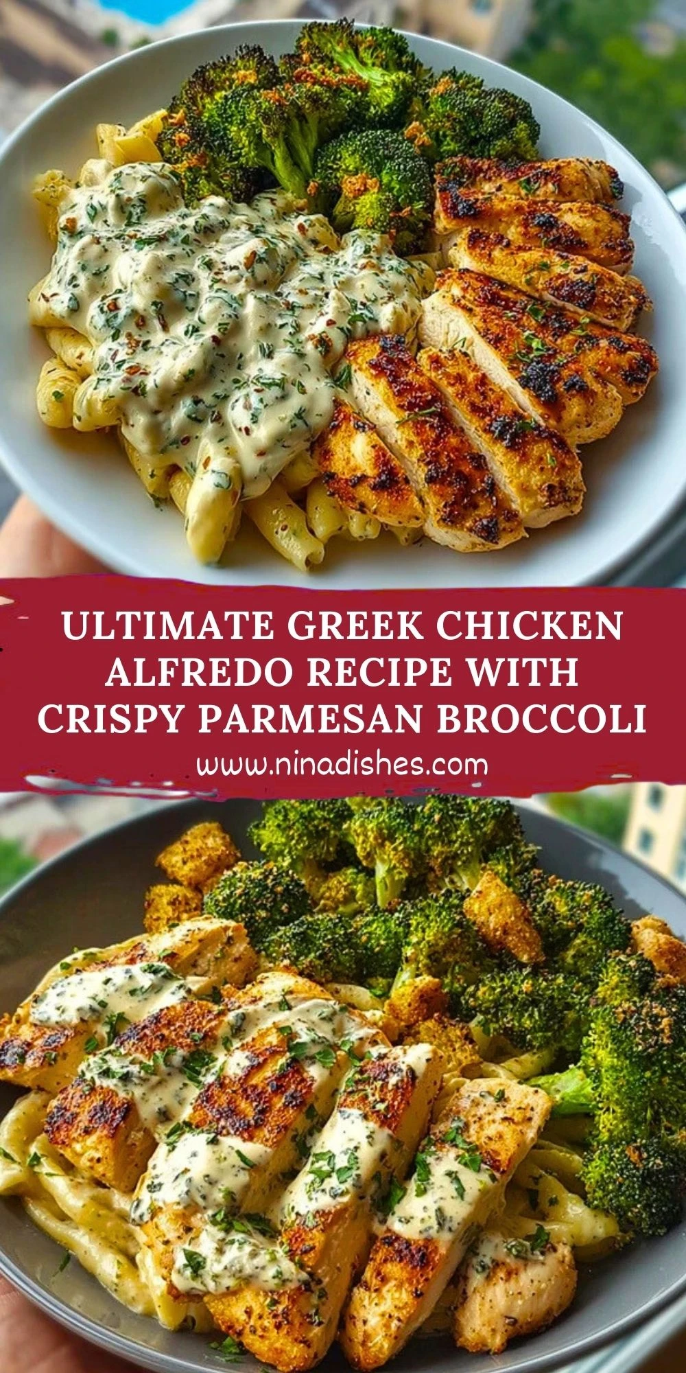 Ultimate Greek Chicken Alfredo Recipe with Crispy Parmesan Broccoli Pin 1