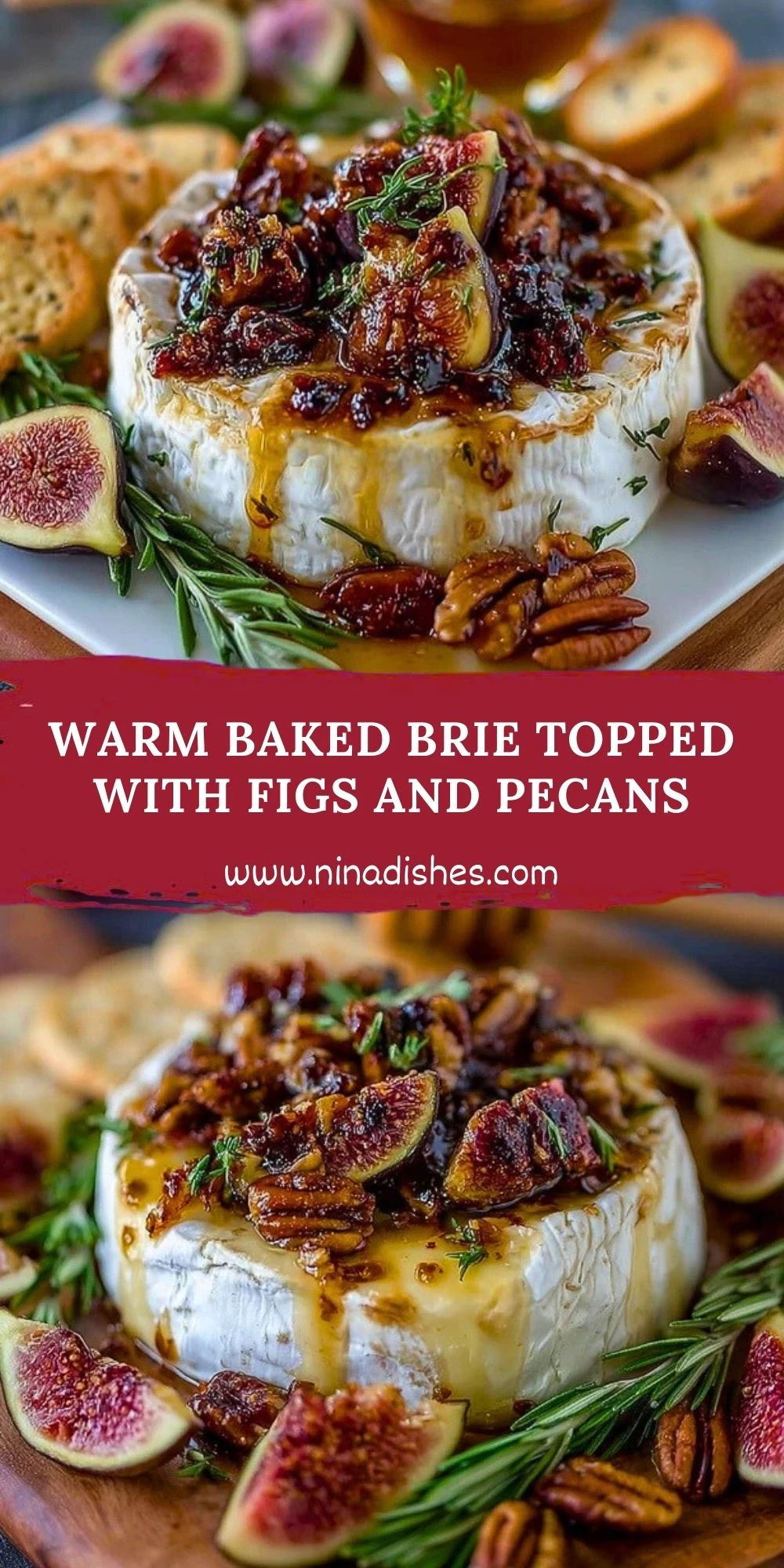 Warm Baked Brie Topped with Figs and Pecans Pin 1