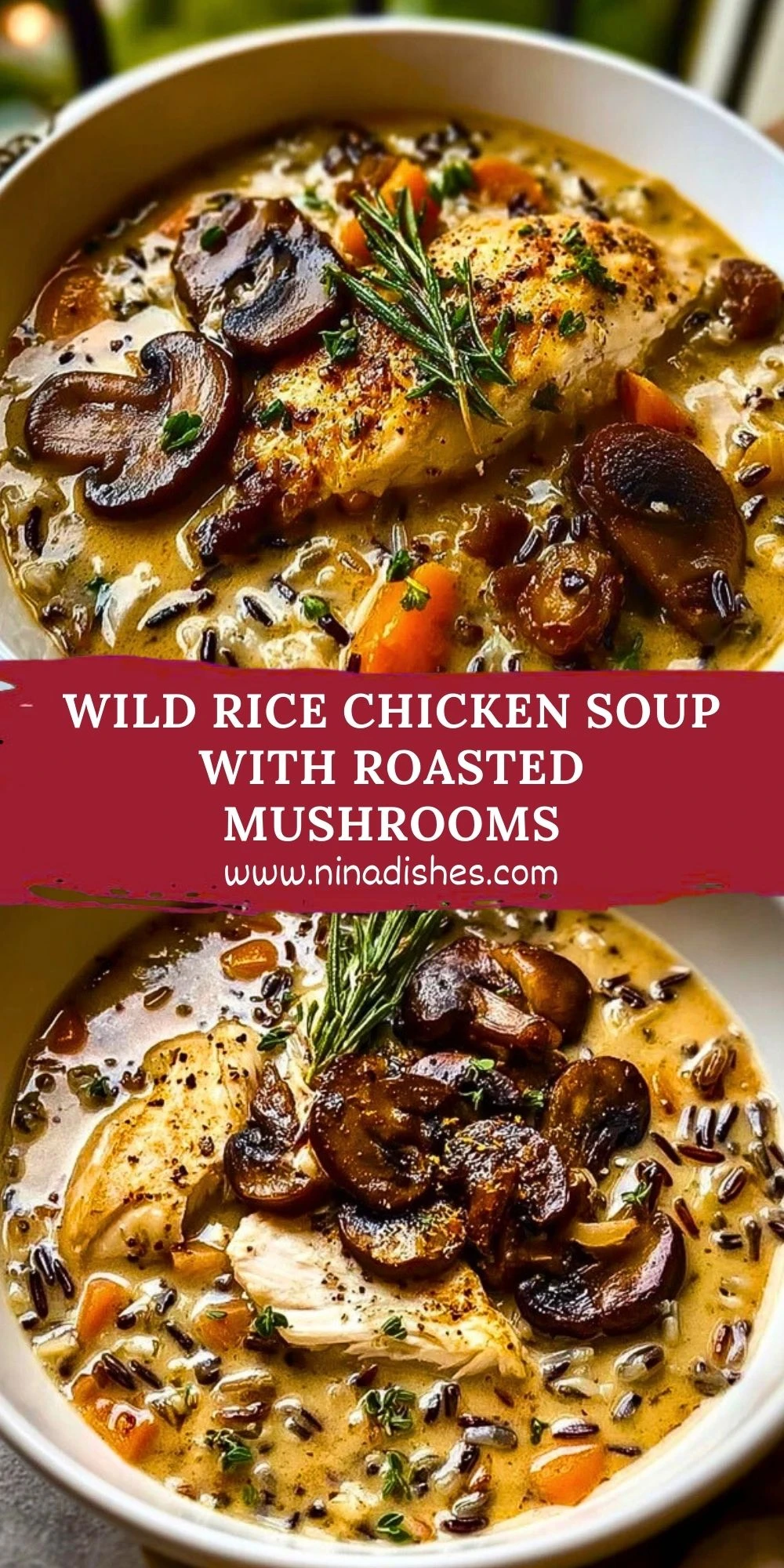 Wild Rice Chicken Soup with Roasted Mushrooms Pin 1