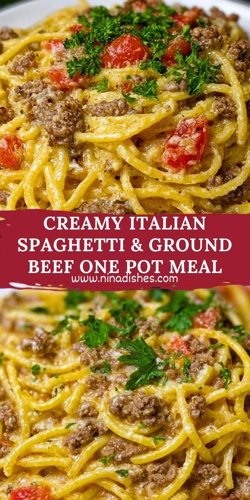 Creamy Italian Spaghetti & Ground Beef One Pot Meal Pin 1