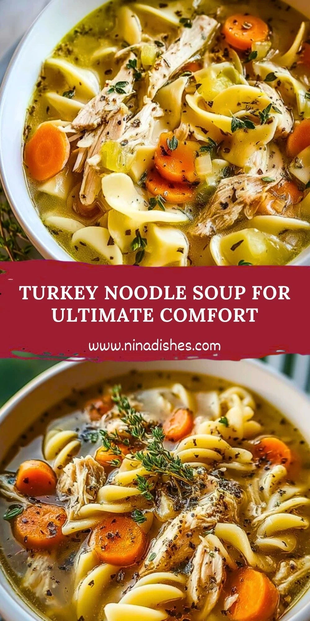 Turkey Noodle Soup for Ultimate Comfort Pin 1