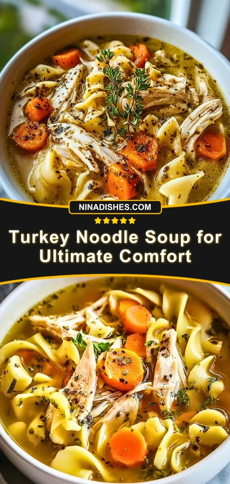 Turkey Noodle Soup for Ultimate Comfort Pin 2