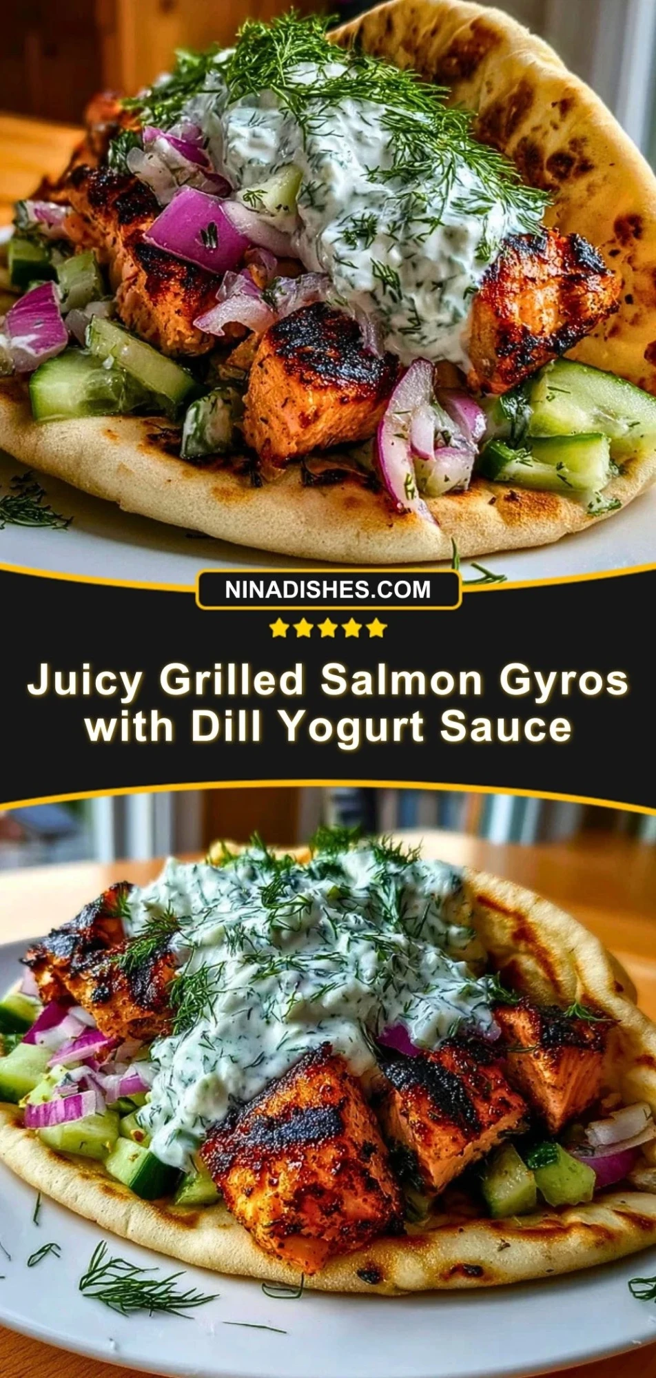 Juicy Grilled Salmon Gyros with Dill Yogurt Sauce (3)