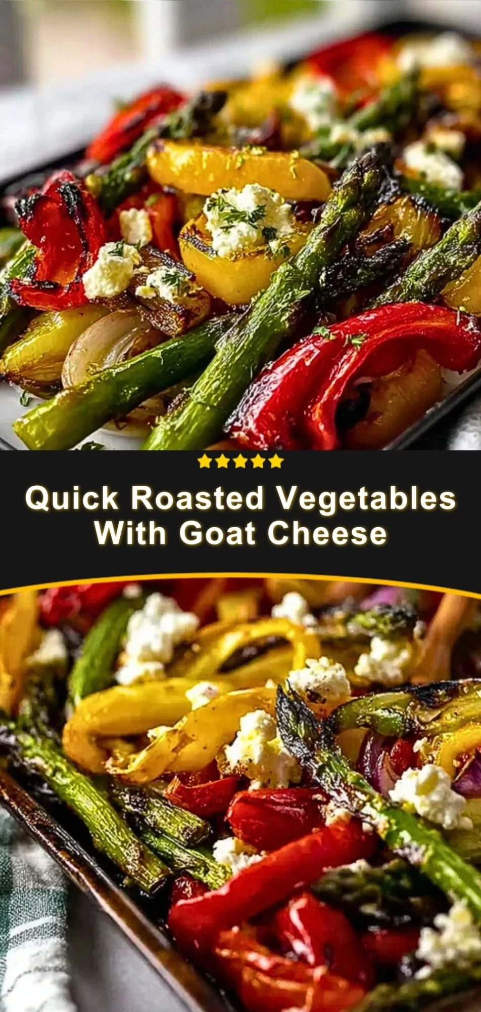 Quick Roasted Vegetables With Goat Cheese (3)