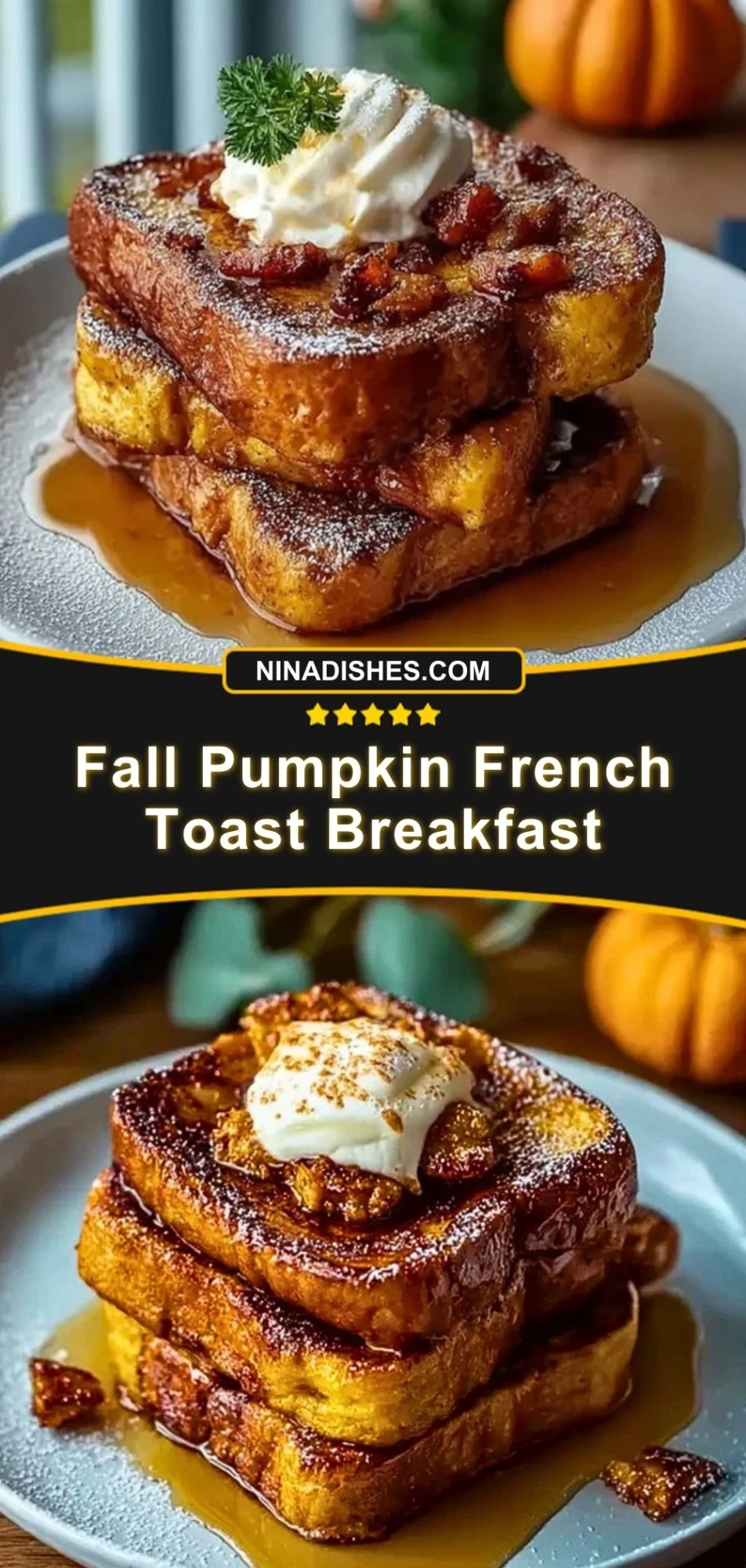 Fall Pumpkin French Toast Breakfast (3)