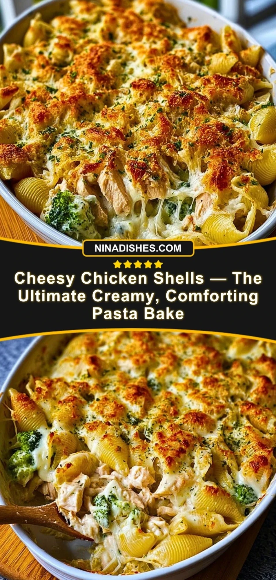 Cheesy Chicken Shells — The Ultimate Creamy, Comforting Pasta Bake (3)