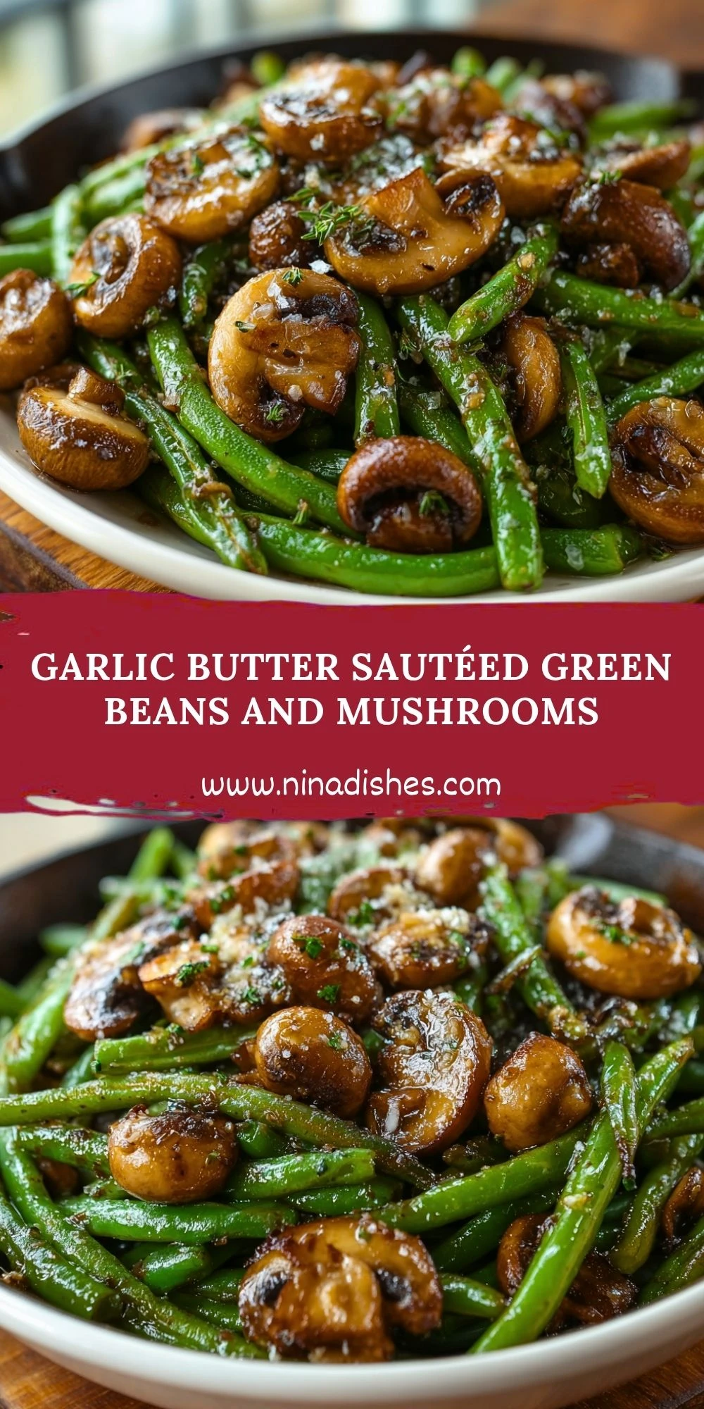 Garlic Butter Sautéed Green Beans and Mushrooms (2)
